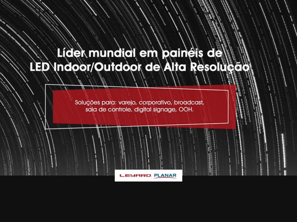 Leyard Planar traz toda sua alta tecnologia em painéis para os Associados Central de Outdoor