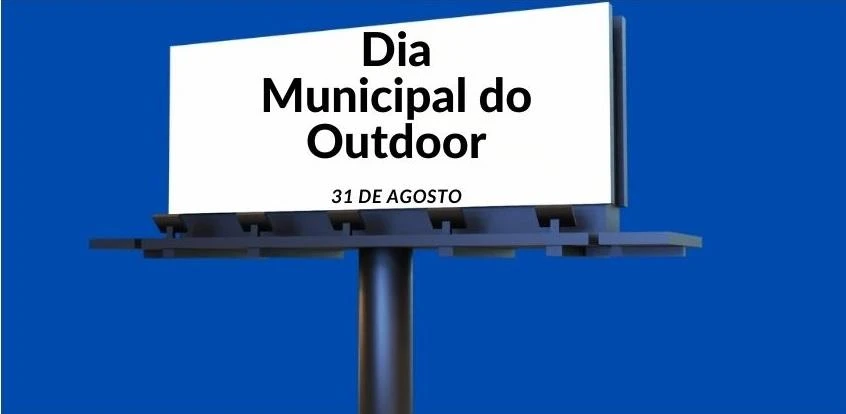 Câmara de Vereadores de Avaré aprova Projeto que institui o Dia Municipal do Outdoor