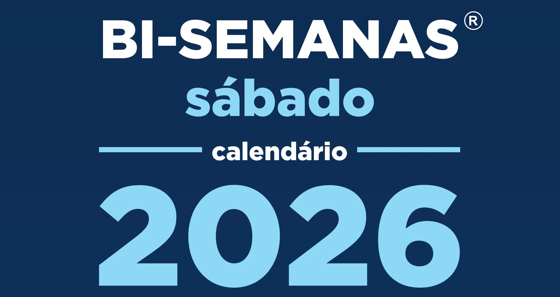 Bi-semana 2026